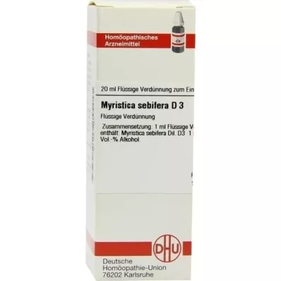 MYRISTICA SEBIFERA Dilution D3, 20 ml MYRISTICA SEBIFERA Dilution D3, 20 ml
